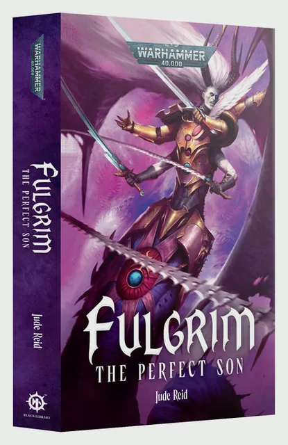 Fulgrim: The Perfect Son - Paperback