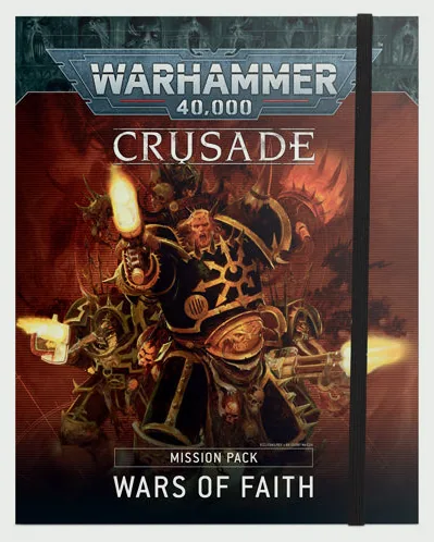 Crusade Mission Pack: Wars of Faith