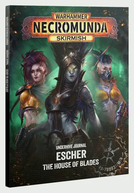 Underhive Journal: Escher House Of Blades
