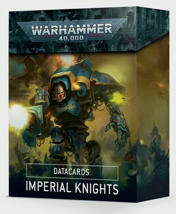 Datacards: Imperial Knights