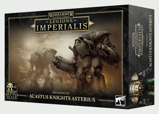 Legions Imperialis: Acastus Knights Asterius