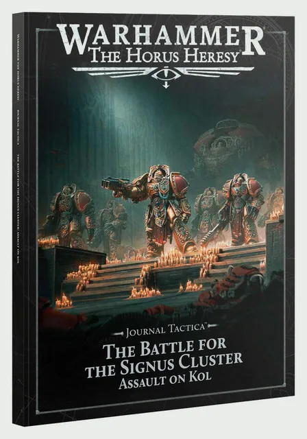 Journal Tactica: The Battle for the Signus Cluster: Assault on Kol