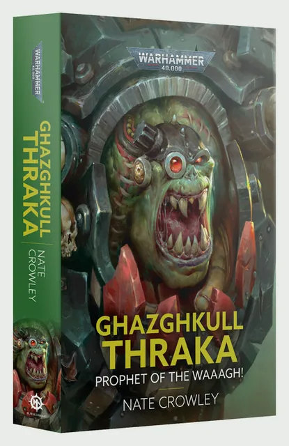 Ghazghkull Thraka Prophet Of The Waaagh