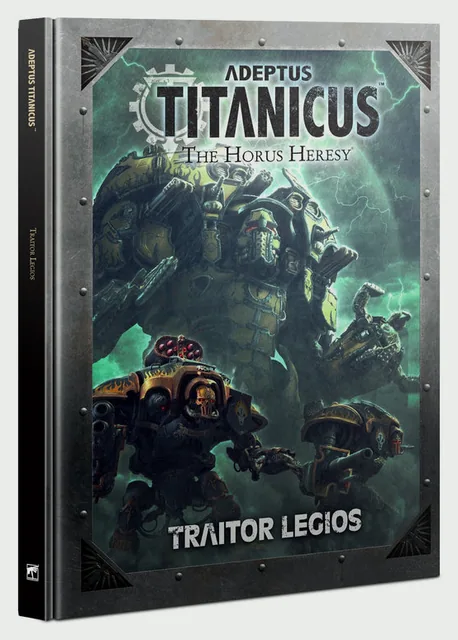 Adeptus Titanicus: Traitor Legios